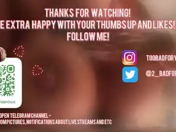 Chaturbate Free Live Porn of 2badforyou