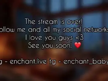 Chaturbate Free Porn Cam of enchant_baby_