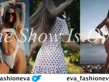 Chaturbate Free Live Porn of eva_fashionista