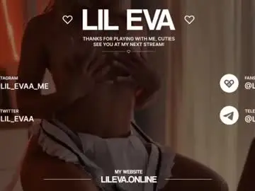 Chaturbate Free Live Porn of lil_eva